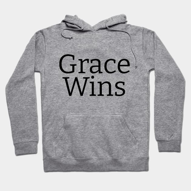 Grace Wins  | Christian Design |Typography Hoodie by 4salvation